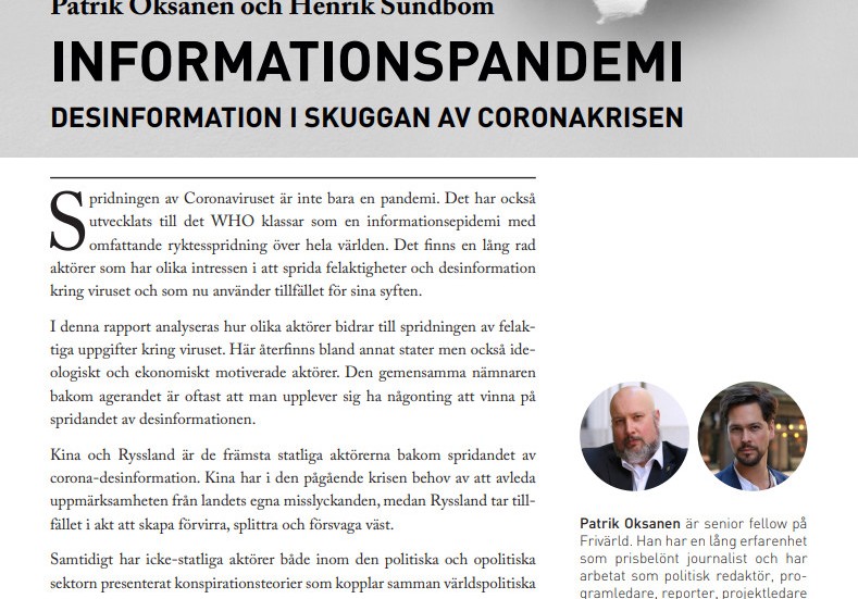 Rapporten från Frivärld visar tydligt hur skadliga krafter, från främmande makt till antidemokratiska sfärer i väst, har använt coronakrisen för att sprida desinformation. 