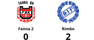 Fanna 2 föll med 0-2 mot Rimbo