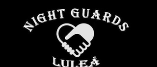 "Night guards": Vi vaktar Luleå