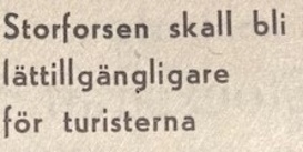 Ur PT:s arkiv: Storforsen ska bli mer lättillgänglig