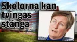 Skolorna drabbas hårt