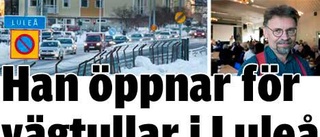 Han öppnar för biltullar i Luleå