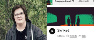 Jeanettes skräckupplevelse kom med i Creepypodden