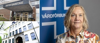 Skarpa kritiken från Vårdförbundet: "Vansinnigt"