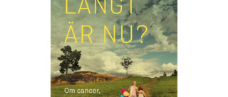 Hur långt är nu : Om cancer, kantstötta kaffekoppar och det eviga hoppet 