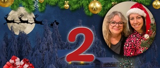 Anna och Jessicas julkalender: Lucka 2 • Testa dina kunskaper – var med i utlottning av trisslotter och presentkort