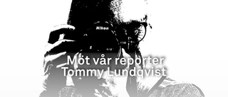 Möt vår reporter Tommy Lundqvist