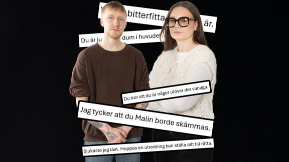 Malin får bara hat – William hittar knappt ett hatmejl