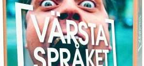 Värsta språket  
inget spel för besserwissrar