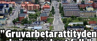 "Gruvarbetarattityden skrämmer bort folk"