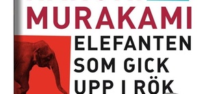 Haruki Murakami: Elefanten som gick upp i rök