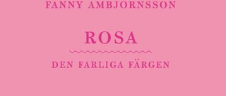 Rosa - en manlig färg för krig, styrka och blod