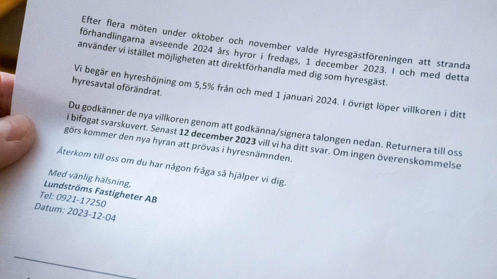 Svarstalongen ska vara inskickad senast 12 december. Tills dess ska hyresgästerna bestämma sig för om de accepterar hyreshöjningen på 5,5 procent.