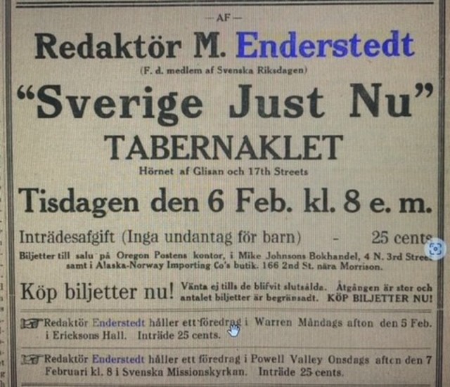 Under en föreläsningsturné i svenskbygderna i Amerika föreläste Mauritz Enderstedt om Sverige och skrev också ett flertal artiklar i de svenskspråkiga tidningarna, bland annat då om ett besök i Piteåbygden.