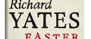 Richard Yates: Easter Parade