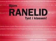 Ranelids bredsida mot smartness och vulgaritet